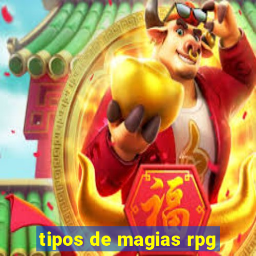 tipos de magias rpg